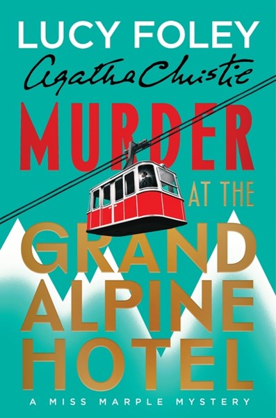Murder at the Grand Alpine Hotel