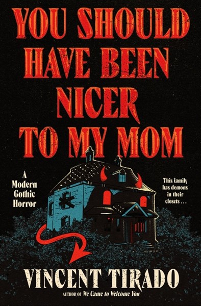 You Should Have Been Nicer to My Mom