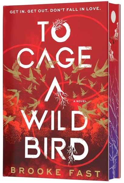 To Cage a Wild Bird (Deluxe Limited Edition)