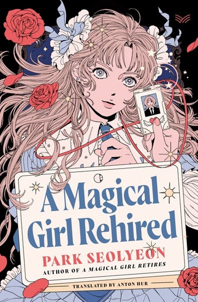 A Magical Girl Rehired