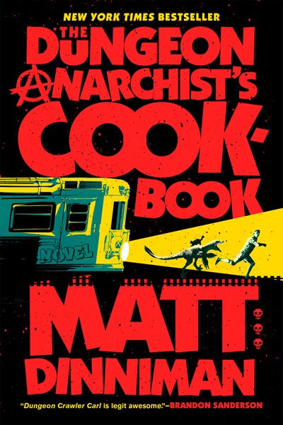 The Dungeon Anarchist's Cookbook
