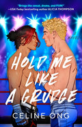 Hold Me Like a Grudge