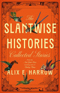 The Slantwise Histories