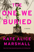 The One We Buried