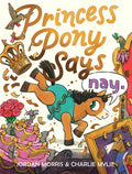 Princess Pony Says Nay