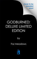 Godburned: Deluxe Limited Edition