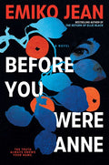 Before You Were Anne