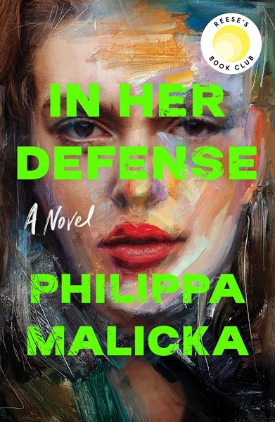 In Her Defense (A Reese Witherspoon Book Club Pick)
