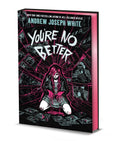 You're No Better (Deluxe Limited Edition)