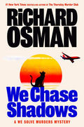 We Chase Shadows
