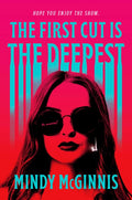 The First Cut is the Deepest