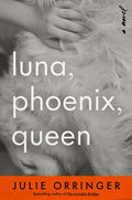 Luna, Phoenix, Queen